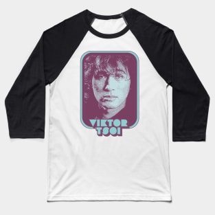 Viktor Tsoi  - Kино́ - Retro 80s Fan Design Baseball T-Shirt